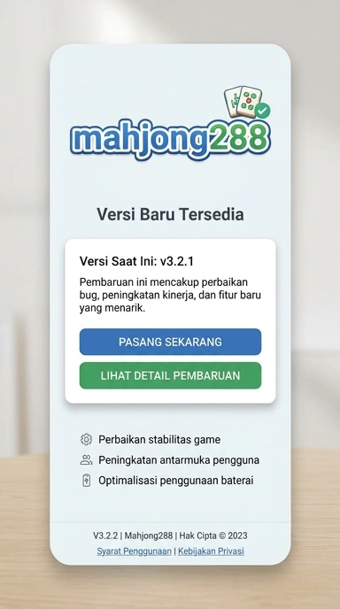Riwayat Versi Aplikasi Mahjong288 untuk Pengguna Android